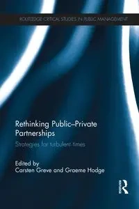Rethinking Public-Private Partnerships - Greve Carsten