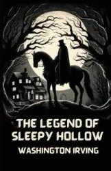 The Legend Of Sleepy Hollow(Illustrated) - Irving Washington