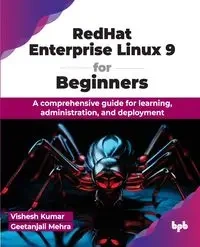 RedHat Enterprise Linux 9 for Beginners - Kumar Vishesh