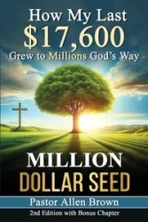 Million Dollar Seed - Allen Brown