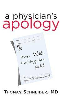 A Physician's Apology - Thomas Schneider