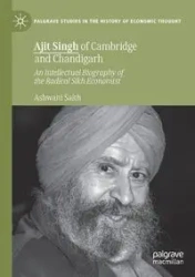Ajit Singh of Cambridge and Chandigarh - Saith Ashwani