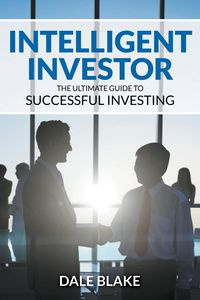 Intelligent Investor - Blake Dale
