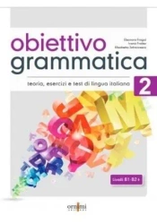 Obiettivo Grammatica 2 B1-B2 - Eleonora Fragai