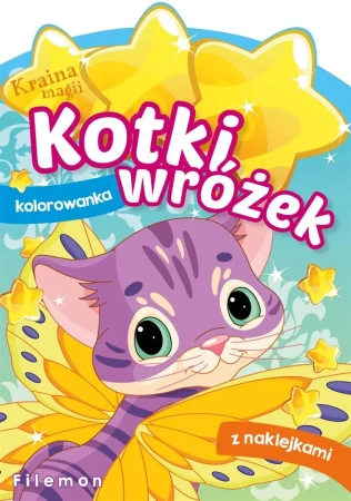 Kraina magii. Kotki wróżek. Filemon - Wydawnictwo Skrzat
