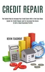 Credit Repair - Kevin Teachout