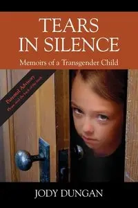 Tears in Silence - Jody Dungan