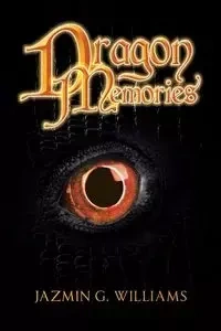Dragon Memories - Williams Jazmin G.