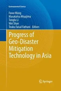 Progress of Geo-Disaster Mitigation Technology in Asia - Wang Fawu