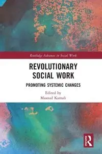 Revolutionary Social Work - Kamali Masoud