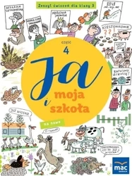 Ja i moja szkoła na nowo SP 3 Zeszyt ćwiczeń cz.4 - Grażyna Lech, Jolanta Faliszewska