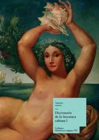 Diccionario de la literatura cubana - Varios Autores