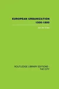 European Urbanization, 1500-1800 - Jan de Vries