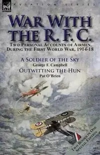 War With the R. F. C. - Campbell George F.