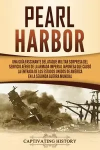 Pearl Harbor - History Captivating