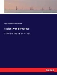 Lucians von Samosata - Martin Wieland Christoph