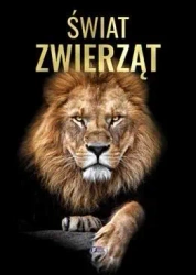 Świat zwierząt - praca zbiorowa
