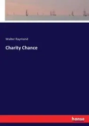 Charity Chance - Raymond Walter