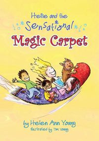 Hellie and the Sensational Magic Carpet - Young Helen Ann