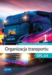 Organizacja transportu. Kwal. SPL.04. cz.1 - praca zbiorowa