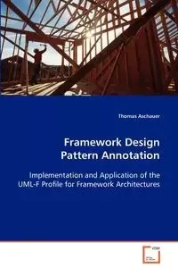 Framework Design Pattern Annotation - Thomas Aschauer