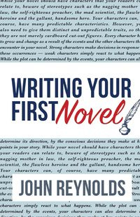 Writing Your First Novel - John Reynolds