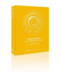 Transformacje. Nowoczesność w III RP - praca zbiorowa