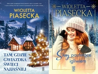 Tam, gdzie gwiazdka + Sny pachnące igliwiem - Wioletta Piasecka