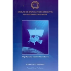 Szkoła Duchowa Złotego Różokrzyża Lectorium Rosicrucianum - KONRAD DIETZFELBINGER
