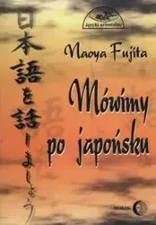 Mówimy po japońsku + CD - Fujita Naoya