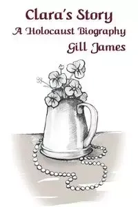 Clara's Story - James Gill