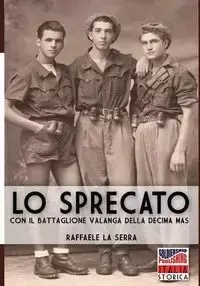 Lo sprecato - La Serra Raffaele