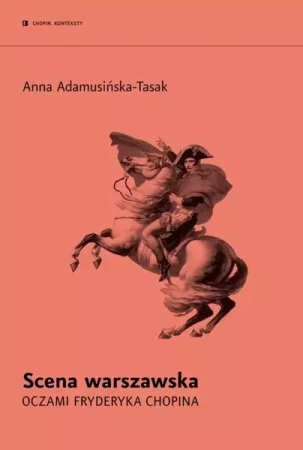 eBook Scena warszawska oczami Fryderyka Chopina - Anna Adamusińska-Tasak epub mobi