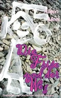 Die Frise und der Weg - Aileen Mees