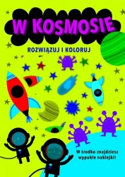 Rozwiązuj i koloruj. W kosmosie - praca zbiorowa