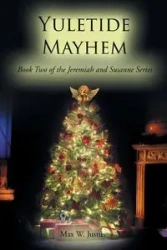 Yuletide Mayhem - Max W. Justus