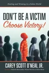 Don't Be a Victim - Carey Scott Jr. O'Neal