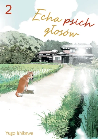 Echa psich głosów. Tom 2 - Yugo Ishikawa