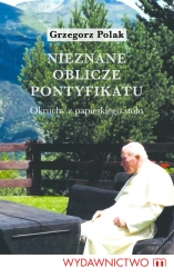 eBook Nieznane oblicze pontyfikatu - Grzegorz Polak epub mobi