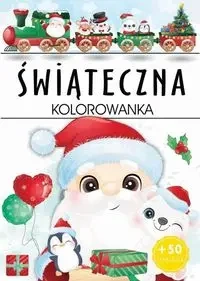 ŚWIĄTECZNA kolorowanka - Opracowanie zbiorowe