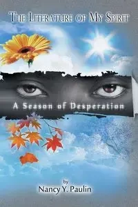 The Literature of My Spirit - Paulin Nancy Y.