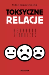 Toksyczne relacje pocket - Bernardo Stamateas