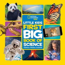 Little Kids First Big Book of Science - National Geographic Kids