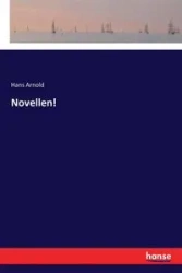 Novellen! - Arnold Hans