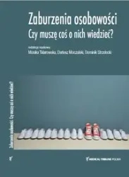 Zaburzenia osobowości - Monika Talarowska, Dariusz Moczulski, Dominik Strzelecki