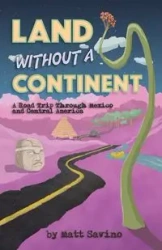 Land Without a Continent - Matt Savino