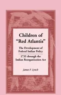 Children of Red Atlantis - Lynch James P.