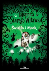 eBook Tajemnica starego witraża - Tom 4. Światło i Mrok - Ewa Rosolska mobi epub