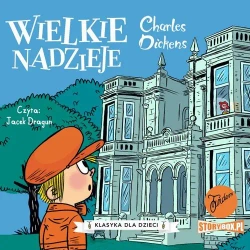 audiobook Klasyka dla dzieci. Charles Dickens. Tom 2. Wielkie nadzieje - Charles Dickens