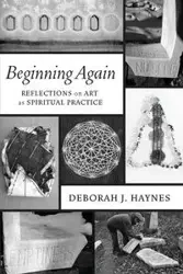 Beginning Again - Deborah J. Haynes